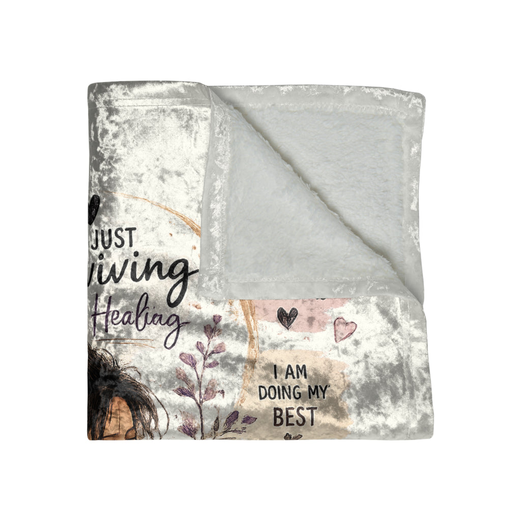 Crushed Velvet Blanket — 'Not Just Surviving, I'm Healing' Cozy Affirmation Throw